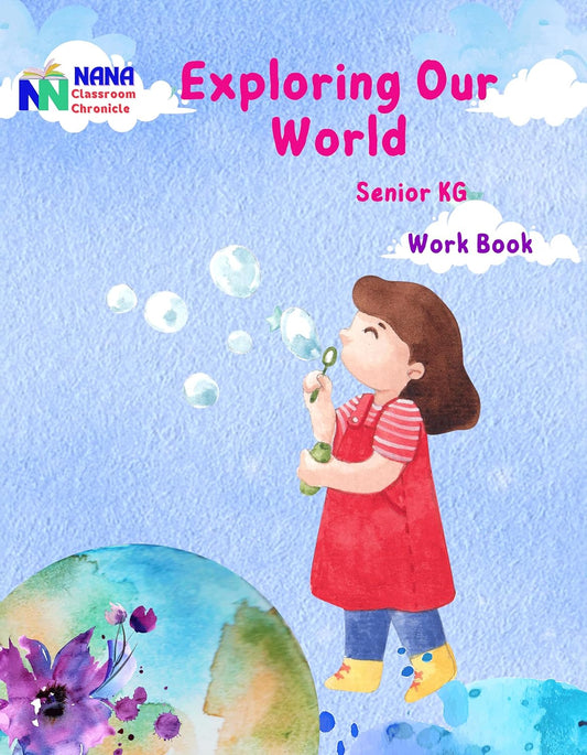 Senior KG - Exploring our world Workbook (GK)